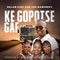 Ke Gopotse Gae (feat. Vee Mampeezy) - Dalom Kids lyrics