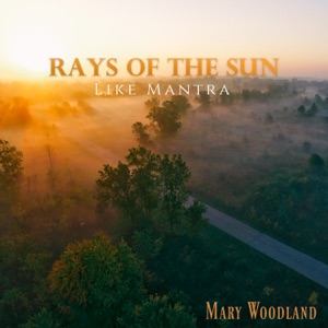 Rays of the Sun Like Mantra