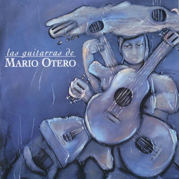 La Guitarras De Mario Otero