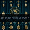 Relaxing Singing Bowls, 2020