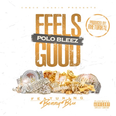 Feels Good (feat. Benny Blu) - Single