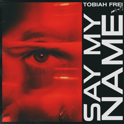 Say My Name - Single