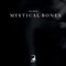 Mystical Bones - Iron Rodd lyrics