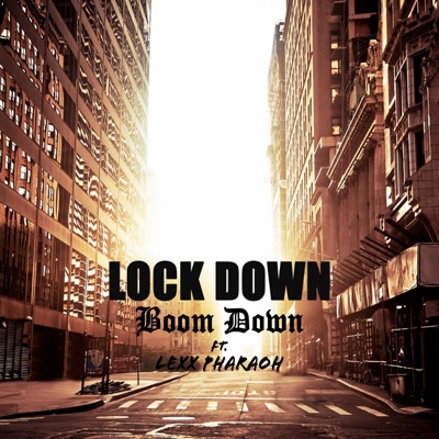 Lockdown (feat. Lexx Pharaoh) - Single