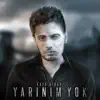 Yarinim Yok