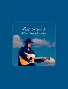 Dengarkan Rob Harris, tonton video musik, baca bio, lihat tanggal tur & lainnya!