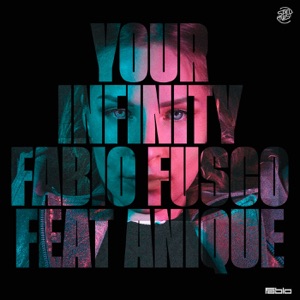 Your Infinity (feat. Anique) - Single
