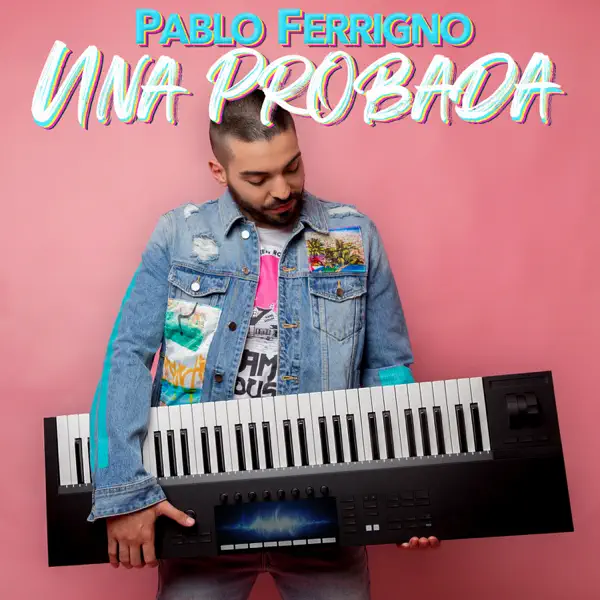 Una Probada — Pablo Ferrigno