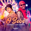 MC Kevinho, MC Kekel - O Bebê