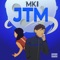 JTM - MKI lyrics