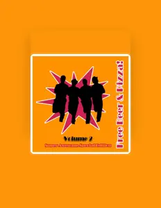 收听 Free Beer & Pizza!、观看音乐视频、阅读小传、查看巡演日期等 ！