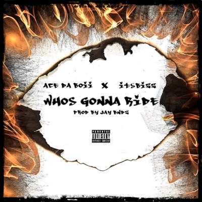 Who's Gonna Ride (feat. ItsBizz) - Single