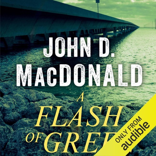 A Flash of Green: A Novel (Unabridged) cover