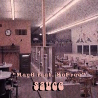 Sauce (feat. Sofree) - Single - May6