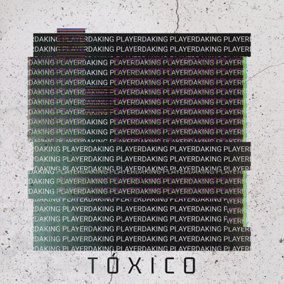 Tóxico - Single