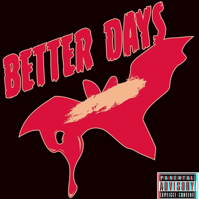 Better Days - Single