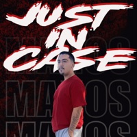 Just In Case - Single - Mano$_209