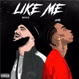 Like Me (feat. A9e) Rich I.E.
