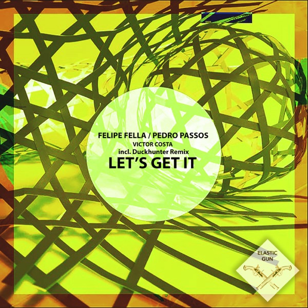 Lets Get It - Single
