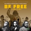 Be Free (J - Vibe Remix) [feat. Gramps Morgan] - Single