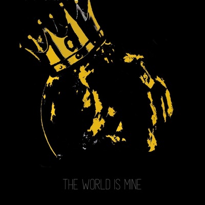 The World Is Mine
