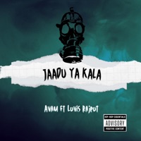 Jaadu ya kala (feat. Avam) - Single - Luvis Rajput