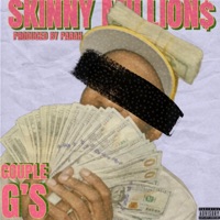 Couple'Gs - Single - Skinny Million$