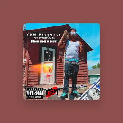 Listen to Fly $treet Jugg, watch music videos, read bio, see tour dates & more!
