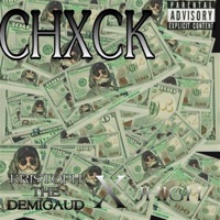 Chxck (feat. J High) - Single - Kristoph the DemiGaud