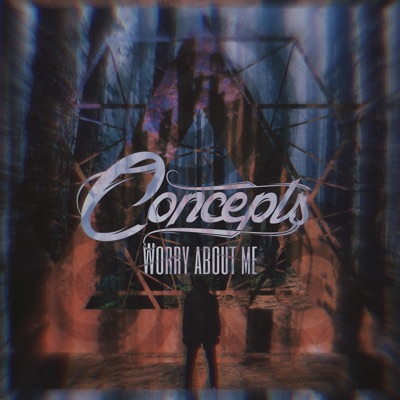 Worry About Me - Single