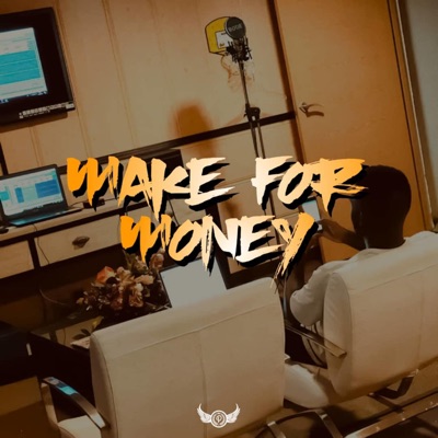 Make for Money (feat. Young Pro) - Single