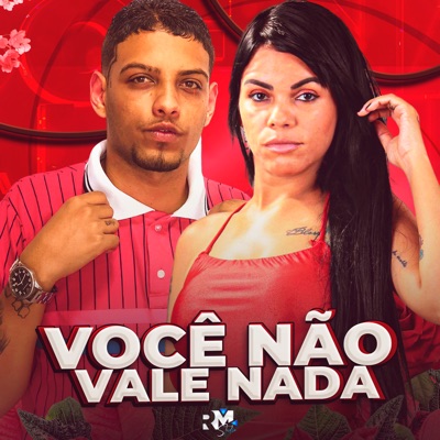 Você Não Vale Nada - Single