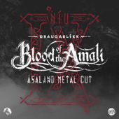 NÍU: Blood of the Amali (Ásaland Metal Cut) - Draugablíkk