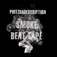 Smoke Beat Tape - EP - Phitz DA Description
