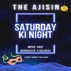 Saturday Ki Night - Single