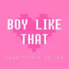 Cassidy Rae Gaiter - Boy Like That