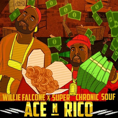Ace & Rico (feat. Willie Falcone) - Single