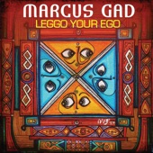 Marcus Gad - Leggo Your Ego (Digital Ancient Dub)