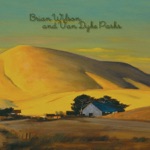 Brian Wilson & Van Dyke Parks - What A Wonderful World (Outtake)