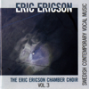 Eric Ericson Chamber Choir & Eric Ericson - Swedish Contemporary Vocal Music, Vol. 3 artwork