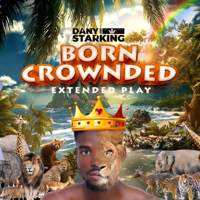 Born Crownded (Extended Play)