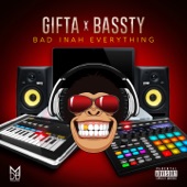 Bad Inah Everything (feat. Bassty) artwork