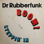 Dr. Rubberfunk - Boom! (feat. John Turrell)