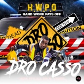 DROCasso - H.W.P.O (Hard Work Pays Off)
