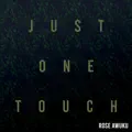 Just One Touch