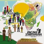 Micah Shemaiah - Zions Gates