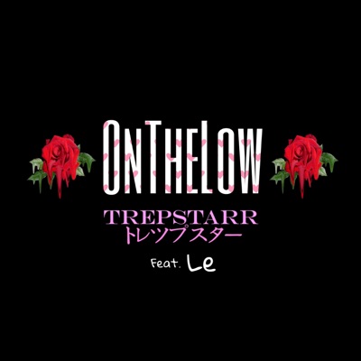 OnTheLow (feat. OTA Le) - Single