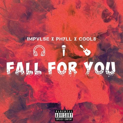 Fall for You (feat. Phyll & Cool8) - Single