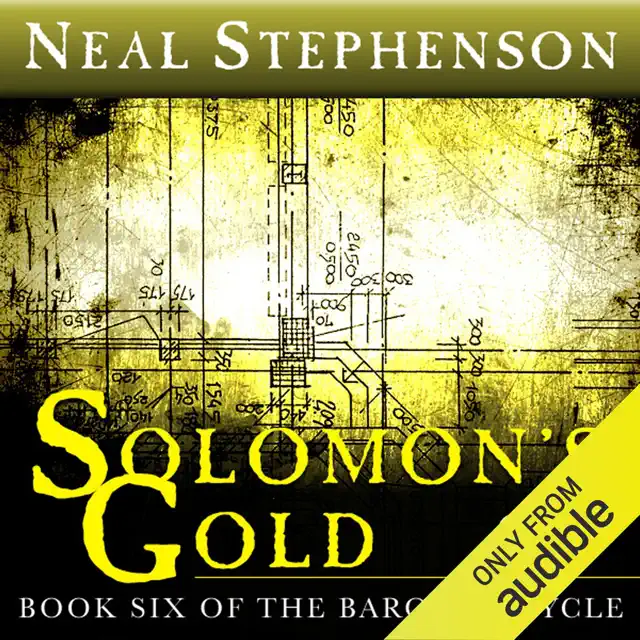 Solomon’s Gold: Book Six of The Baroque Cycle (Unabridged)