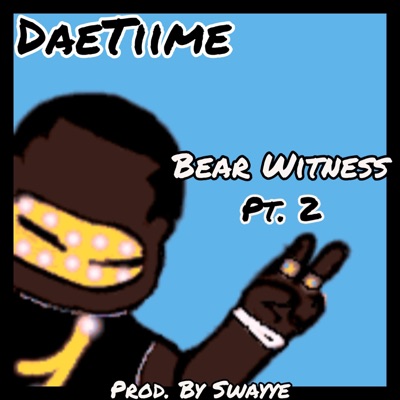 Bear Witness, Pt. 2 - Single